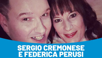 Sergio Cremonese e Federica Perusi