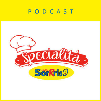 Specialità Radio Sorrriso - Podcast