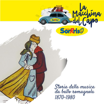La Macchina del Capo - Storia della Musica da ballo Romagnola