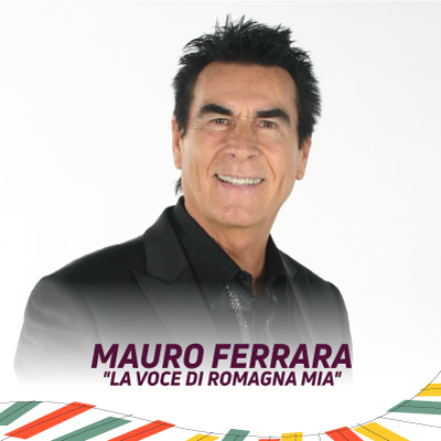 Mauro Ferrara - La Voce di Romagna Mia Mauro Ferrara - La Voce di Romagna Mia