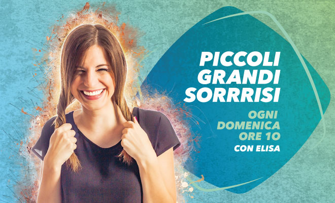 Piccoli Grandi Sorrrisi - Programma TV