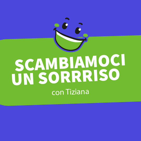Scambiamoci un Sorrriso - Programma