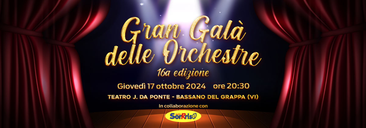 Gran Galà delle Orchestre - 16a edizione