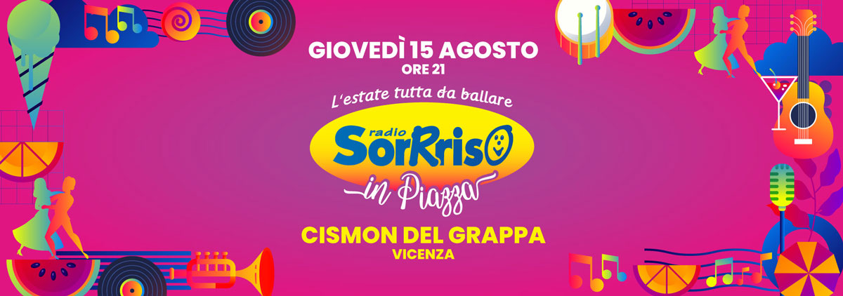 Sorrriso in Piazza - Cismon del Grappa (VI)