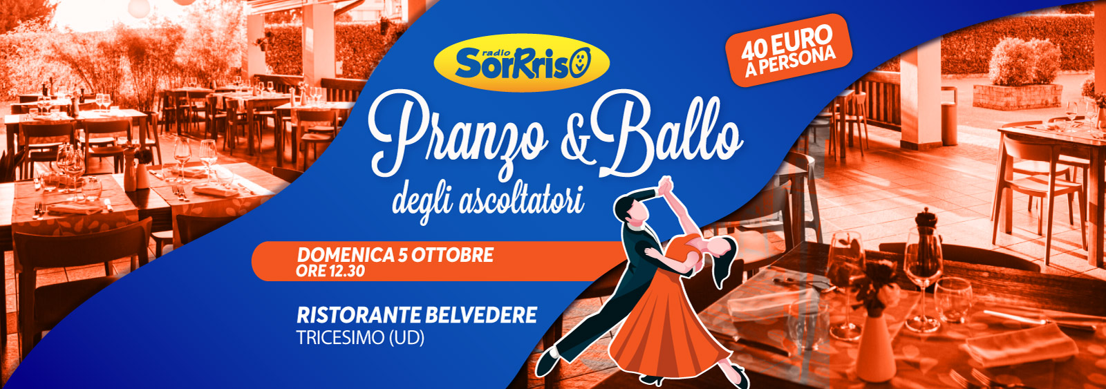 Pranzo degli Ascoltatori - Radio Sorrriso - Ristorante Belvedere