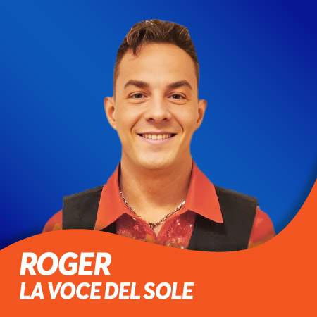 Roger La Voce del Sole