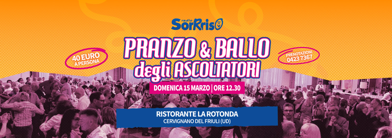 Evento di Radio Sorrriso al Ristorante La Rotonda