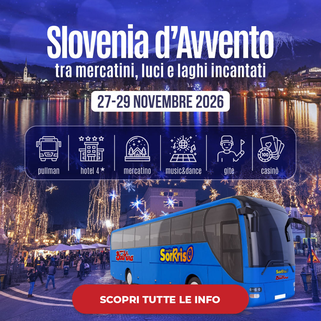 Viaggio a Slovenia con Radio Sorrriso