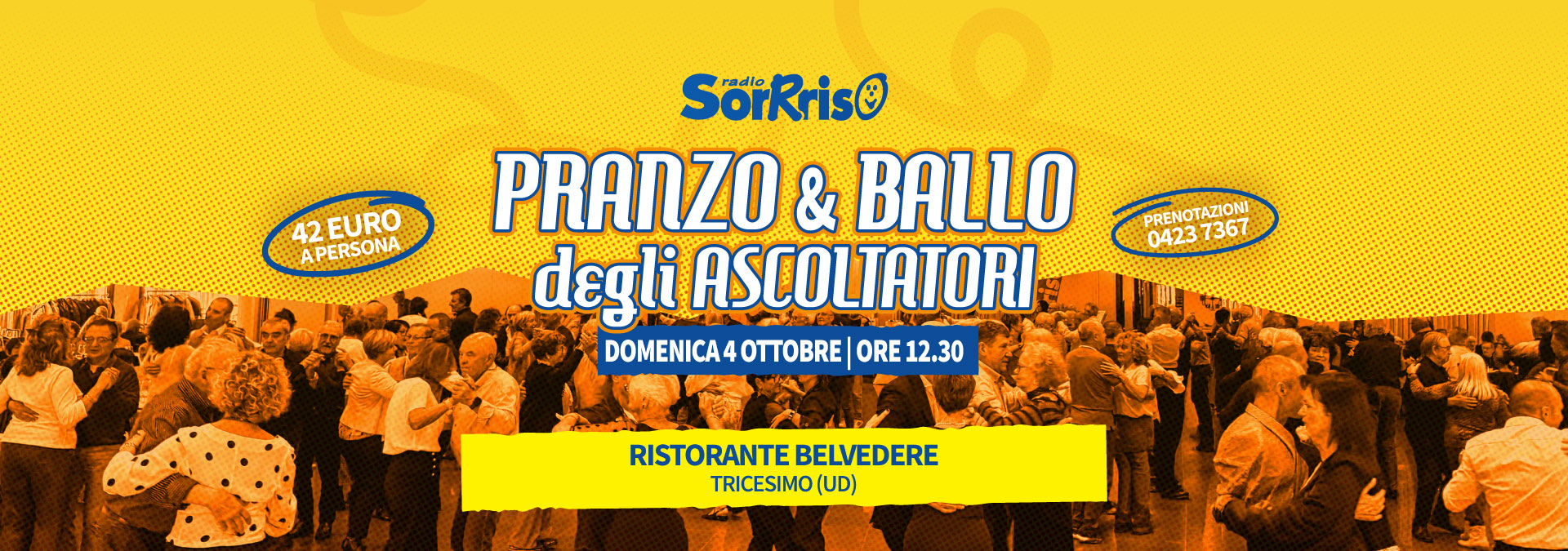 Evento - Pranzo degli Ascoltatori - Radio Sorrriso - Ristorante Belvedere