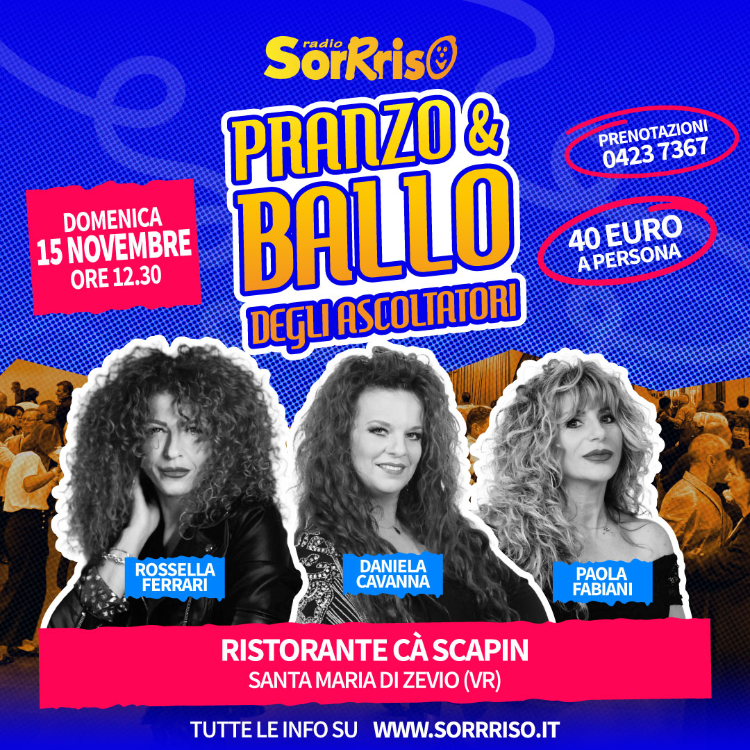 Evento - Pranzo degli Ascoltatori - Radio Sorrriso - Ristorante Ca' Scapin