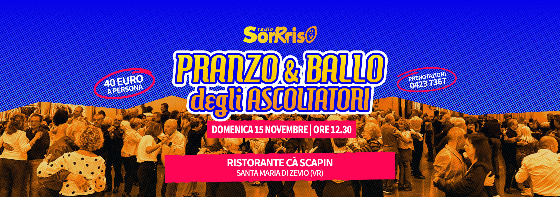 Evento - Pranzo degli Ascoltatori - Radio Sorrriso - Ristorante Ca' Scapin