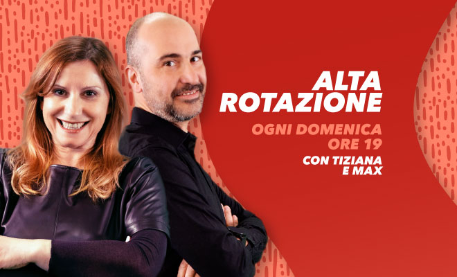 Alta Rotazione - Programma TV