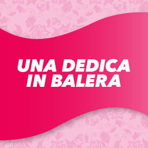 Una Dedica in Balera - Logo